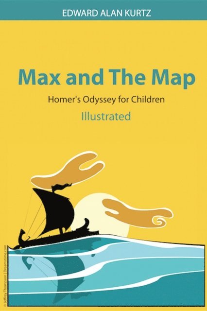 Edward Alan Kurtz - Max and the Map, E-bok