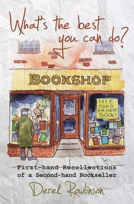 Derek Rowlinson - What's the best you can do?, Häftad