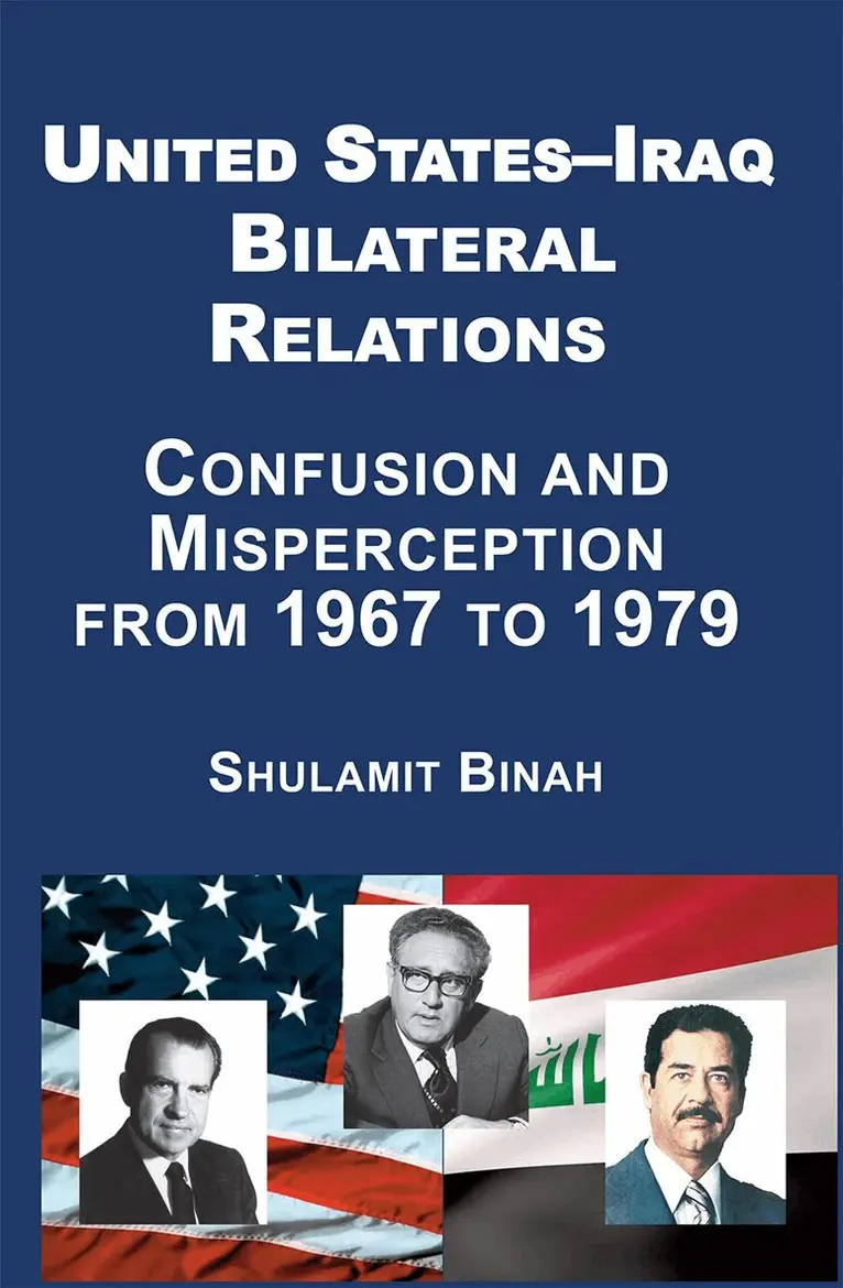 Shulamit Binah - United States-Iraq Bilateral Relations, Inbunden. Tillgänglighet: Lägg i varukorg