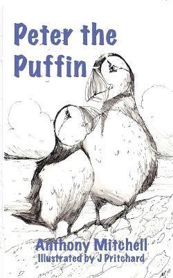 Anthony Mitchell - Peter the Puffin, Häftad
