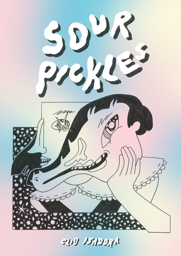 Clio Isadora - Sour Pickles, Häftad