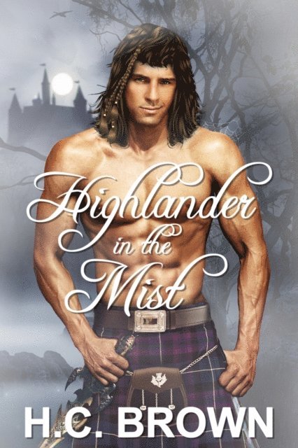 H.C. Brown - Highlander in the Mist, E-bok