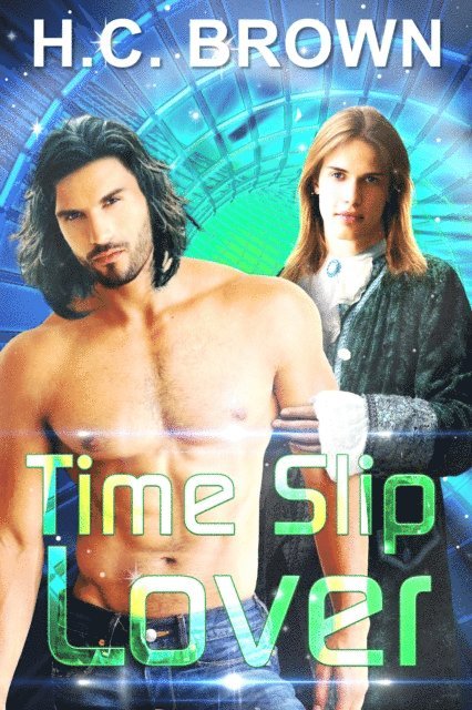 H.C. Brown - Time Slip Lover, E-bok