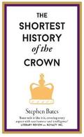 Shortest History of the Crown