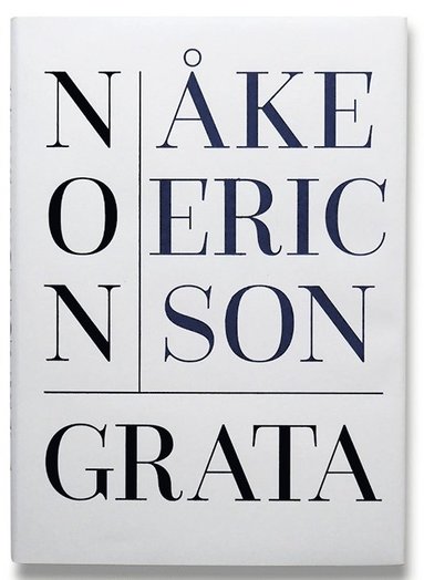 Non Grata av Åke Ericson, Ake Ericson