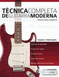 Te?cnica Completa de Guitarra Moderna