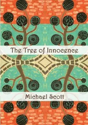 Michael Scott - Tree of Innocence, Häftad. Tillgänglighet: Lägg i varukorg