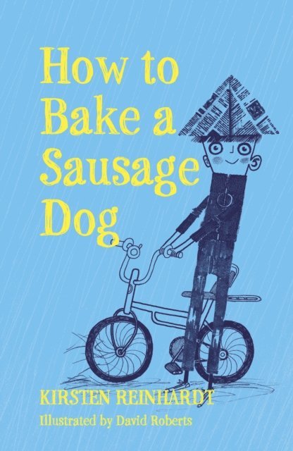 Kirsten Reinhardt - How to Bake a Sausage Dog, E-bok