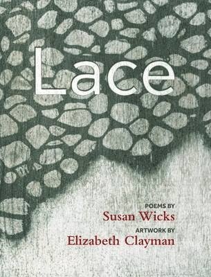 Susan Wicks - Lace, Häftad