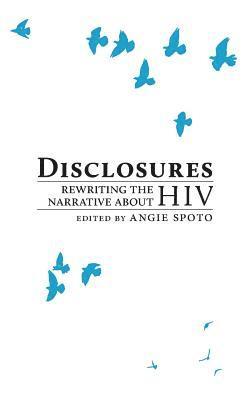 Jackie (Foreword) Kay, Angie Spoto - Disclosures, Häftad