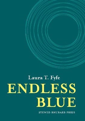 Laura Fyfe - Endless Blue, Häftad