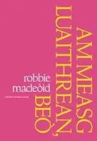 Robbie Macleòid - Am Measg  Luaithrean, Beò, Häftad. Tillgänglighet: Lägg i varukorg
