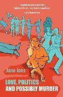 Jane Ions - Love, Politics and Possibly Murder, Häftad