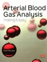 Anne McLeod - Arterial Blood Gas Analysis - Making it Easy, Häftad. Tillgänglighet: Lägg i varukorg
