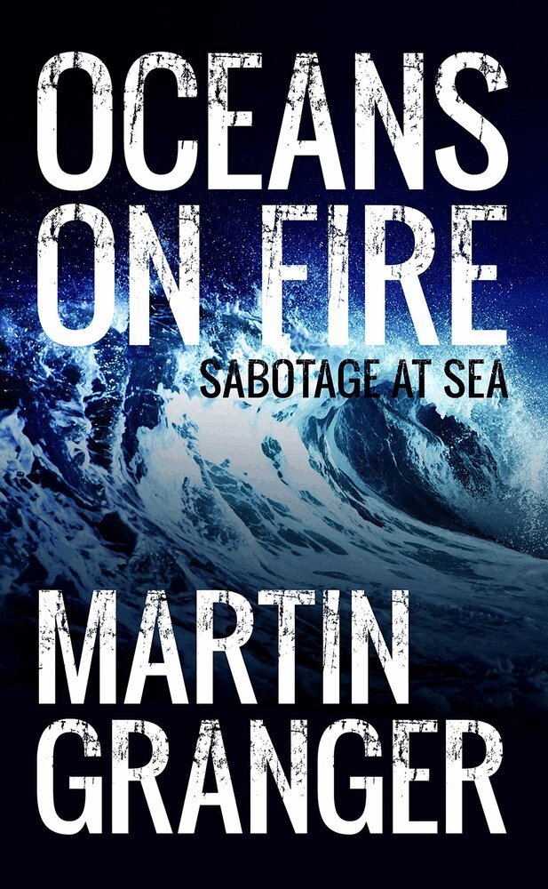 Martin Granger - Oceans on Fire, Häftad