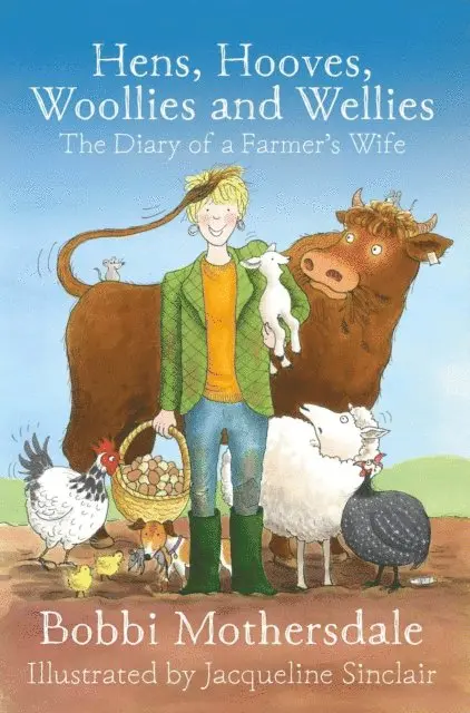 Bobbi Mothersdale - Hens, Hooves, Woollies and Wellies: The Diary of a Farmer's Wife, E-bok. Tillgänglighet: Lägg i varukorg