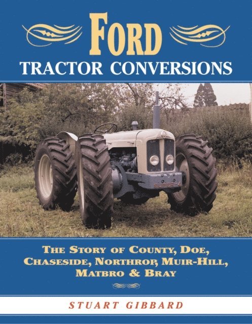 Stuart Gibbard - Ford Tractor Conversions, E-bok