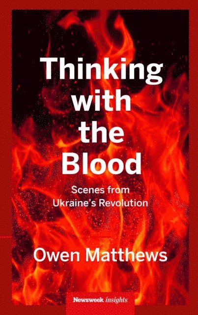 Owen Matthews - Thinking With the Blood, E-bok