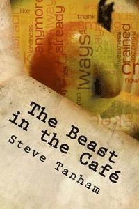 Steve Tanham - The Beast in the Café: Coffee with Don Pedro, Häftad