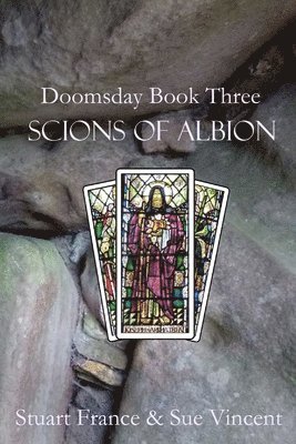 Sue Vincent, Stuart France - Scions of Albion, Häftad