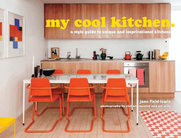 Jane Field-Lewis - my cool kitchen, E-bok. Tillgänglighet: Lägg i varukorg