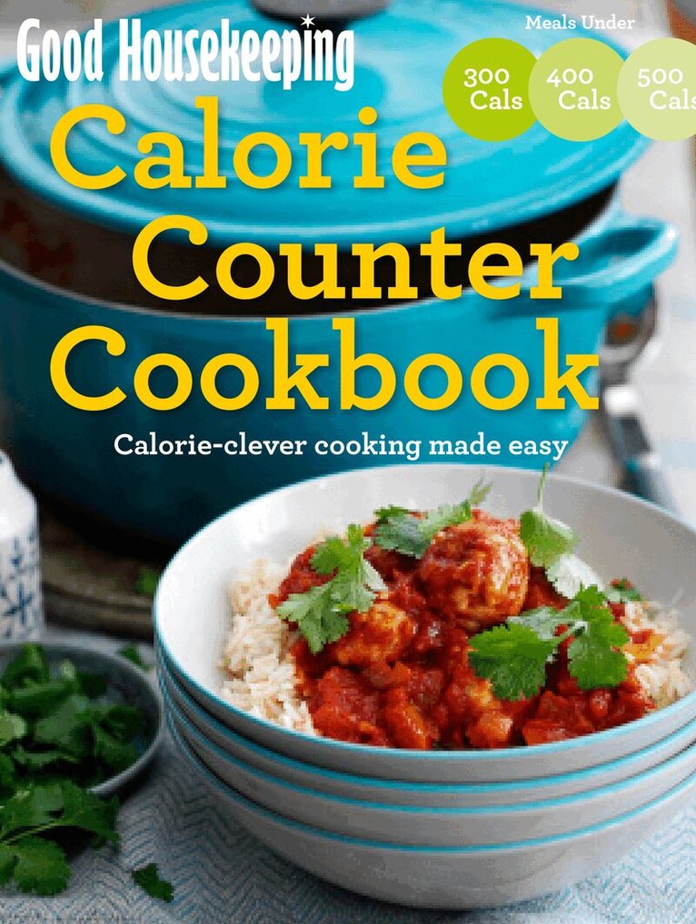 Good Housekeeping Institute - Good Housekeeping Calorie Counter Cookbook, E-bok