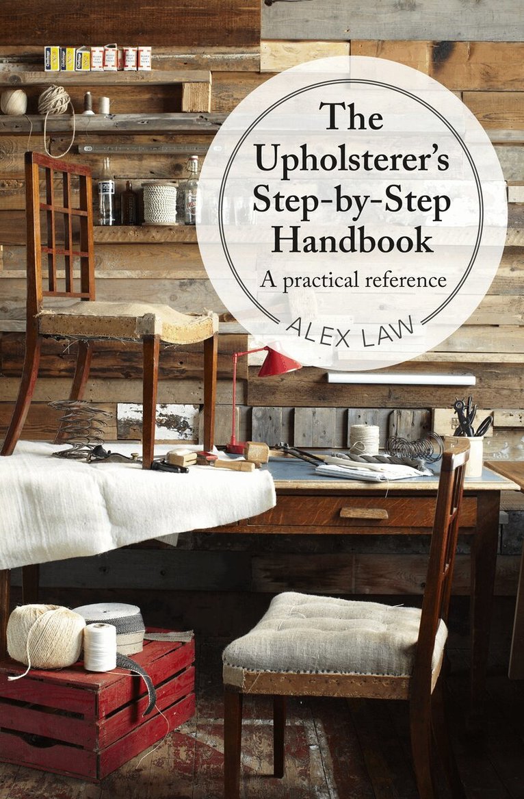 Alex Law - Upholsterer's Step-by-Step Handbook, E-bok