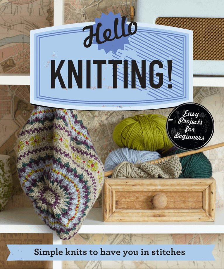 Pavilion Books - Hello Knitting!, E-bok