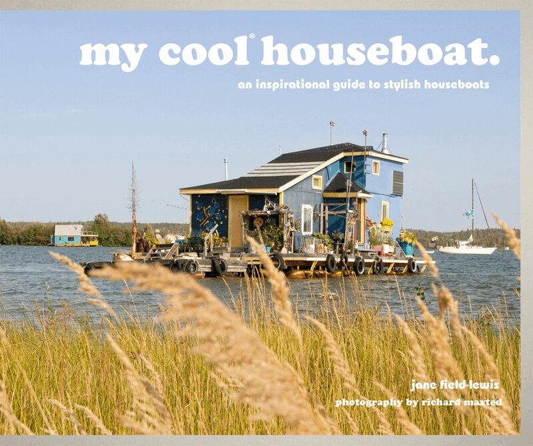 Jane Field-Lewis - my cool houseboat, E-bok. Tillgänglighet: Lägg i varukorg