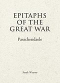 Epitaphs of The Great War: Passchendaele