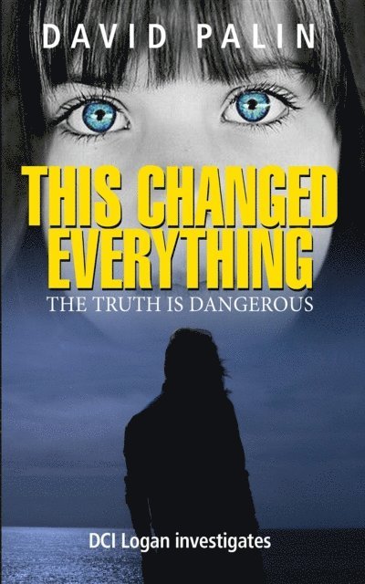 David Palin - This Changed Everything, E-bok