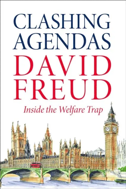 David Freud - Clashing Agendas, E-bok. Tillgänglighet: Lägg i varukorg