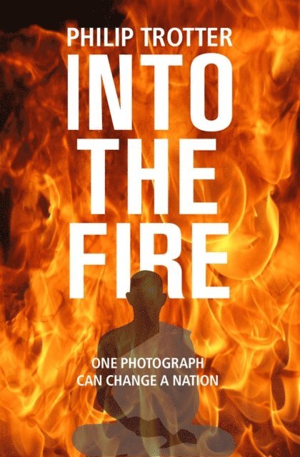 Philip Trotter - Into The Fire, E-bok