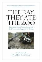 James Ellery - Day They Ate The Zoo, Inbunden