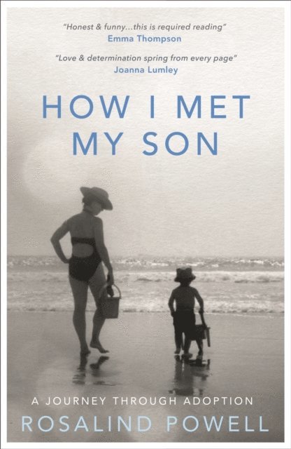 Rosalind Powell - How I Met My Son, E-bok