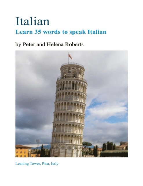Helena Roberts, Peter Roberts - Italian - Learn 35 Words to Speak Italian, E-bok
