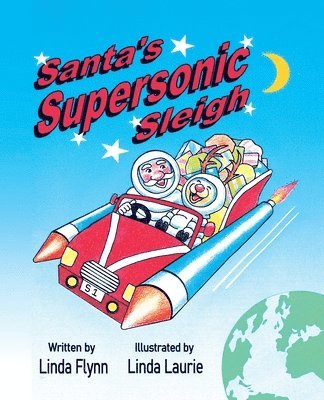 Linda Flynn - Santa's Supersonic Sleigh, Häftad