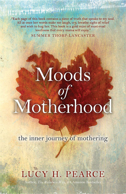 Lucy H. Pearce - Moods of Motherhood, E-bok