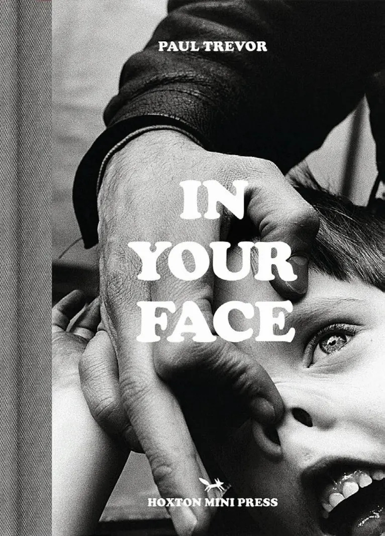 Paul Trevor - In Your Face, Inbunden. Tillgänglighet: Lägg i varukorg