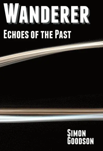 Simon Goodson - Wanderer - Echoes of the Past, E-bok. Tillgänglighet: Lägg i varukorg