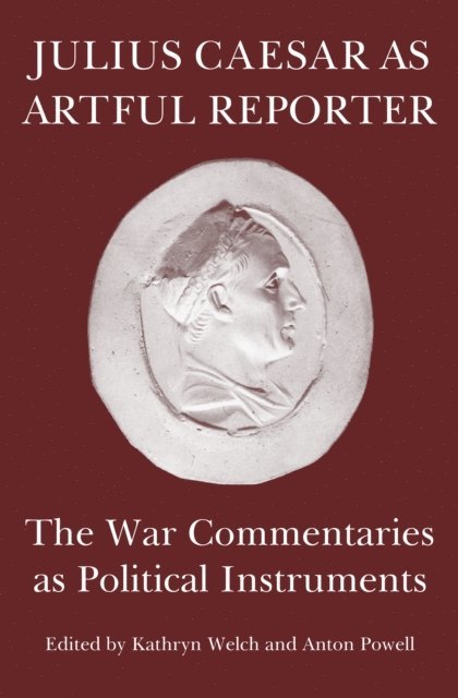 Kathryn Welch - Julius Caesar as Artful Reporter, E-bok. Tillgänglighet: Lägg i varukorg