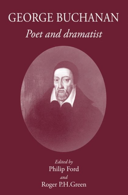 Roger P. H. Green, Philip Ford - George Buchanan, E-bok. Tillgänglighet: Lägg i varukorg