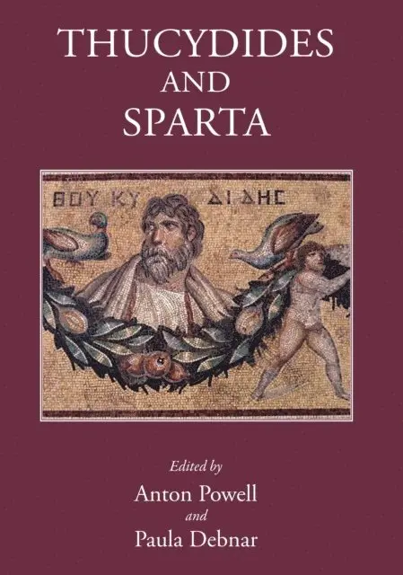 Thomas J. Figueira, Jean Ducat, Anton Powell, Paula Debnar - Thucydides and Sparta, E-bok. Tillgänglighet: Lägg i varukorg