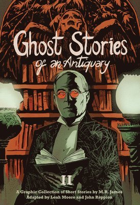 M.R. James - Ghost Stories of an Antiquary, Vol. 2, Häftad