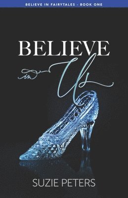 Suzie Peters - Believe in Us, Häftad