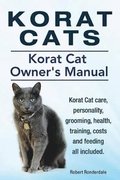 Korat Cats. Korat Cat Owners Manual. Korat Cat care, personality, grooming, health, training, costs and feeding all included.