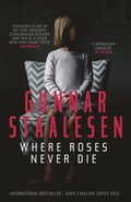 Where Roses Never Die