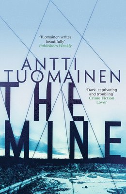 Antti Tuomainen - Mine, Häftad