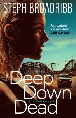 Steph Broadribb - Deep Down Dead, Häftad