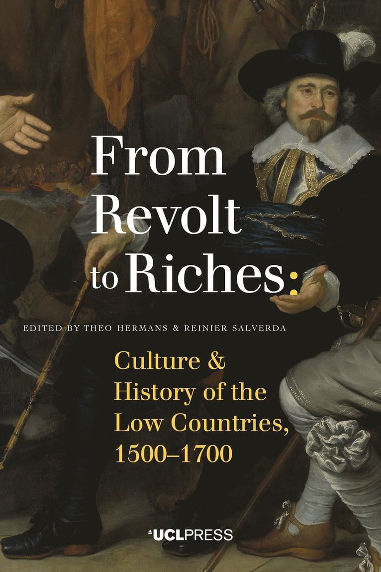 Theo Hermans, Reinier Salverda - From Revolt to Riches, Inbunden. Tillgänglighet: Tillfälligt slut